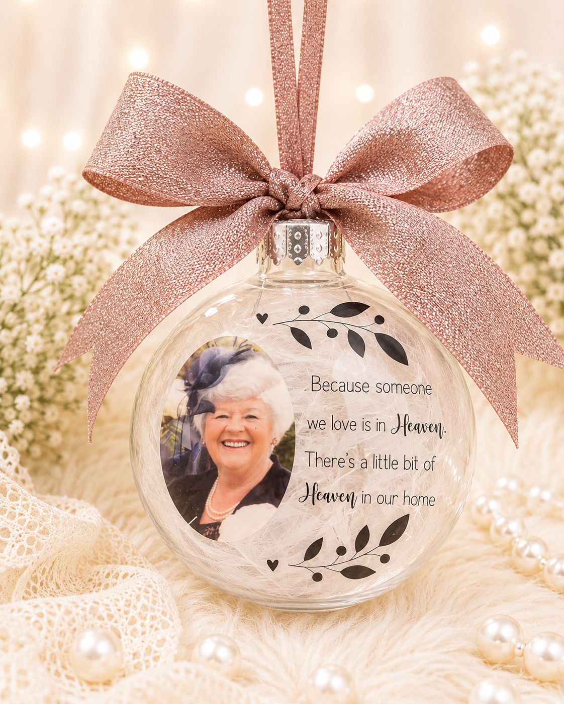 Memorial Bauble, Photo Bauble, Because someone we love