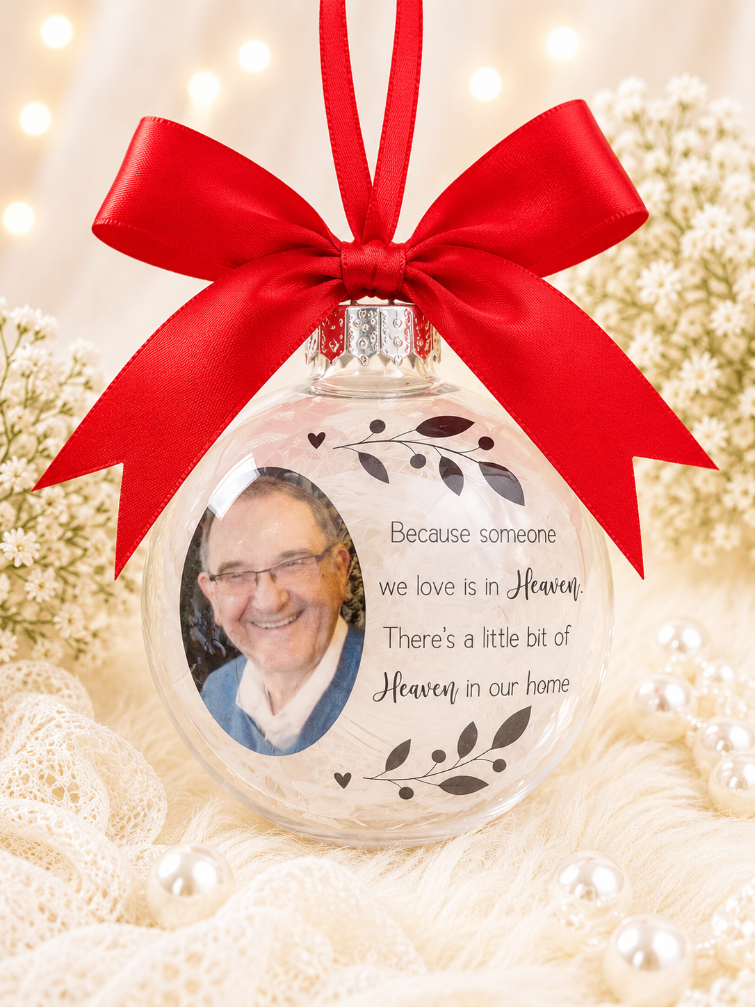 Memorial Bauble, Photo Bauble, Because someone we love