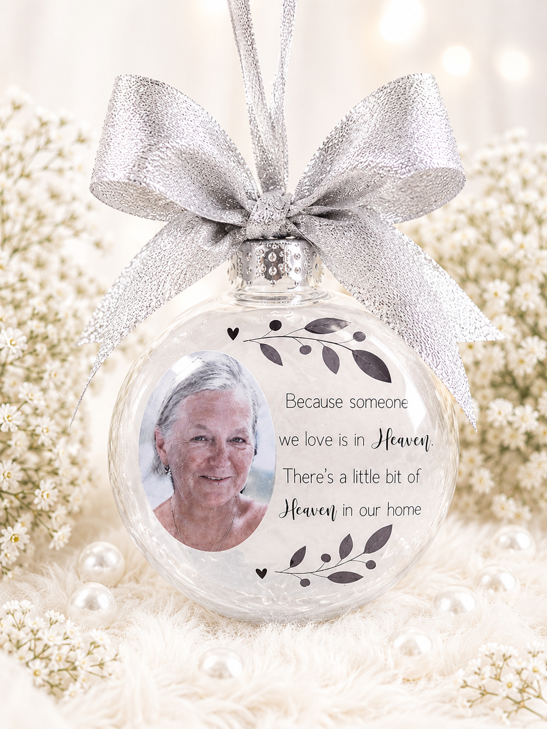 Memorial Bauble, Photo Bauble, Because someone we love