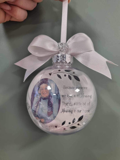 Memorial Bauble, Photo Bauble, Because someone we love